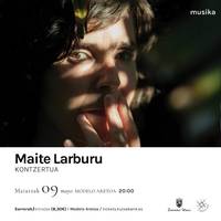 Kontzertua: Maite Larburu