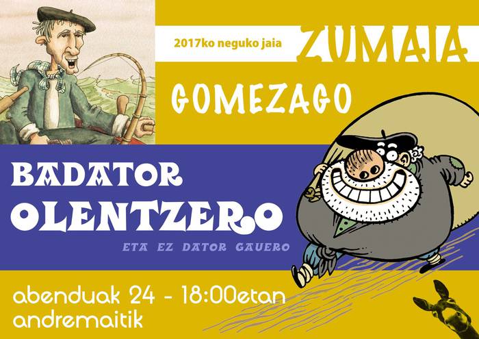 Olentzero eta Gomezago iritsiko dira Zumaiara igandean