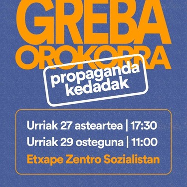 Greba orokorrerako propaganda saioa