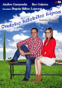 'Ondoko hilobiko tipoa' antzezlana ikusteko sarrerak dauzkagu