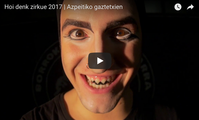 BIDEOA: Hoi Denk Zirkue ikuskizuna izango da hilaren 29an Azpeitiko Gaztetxean