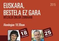Hilaren 25ean hasiko da 'Euskara, bestela ez gara' hitzaldi zikloa Zumaian