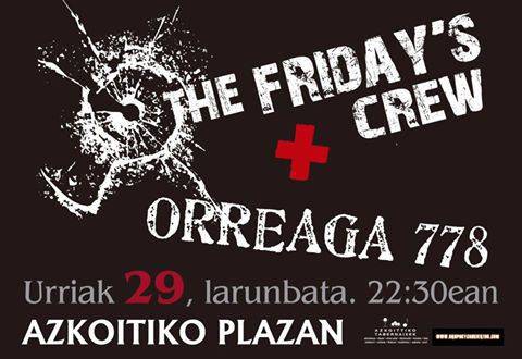 The Friday's Crew eta Orreaga 778 taldeen kontzertuak izango dira larunbatean Azkoitian