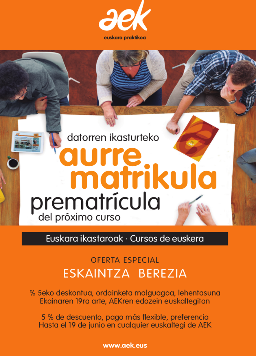 Ez galdu aukera!