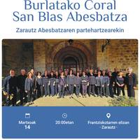 Kontzertua: Burlatako Coral San Blas Abesbatza eta Zarautz Abesbatzaren kontzertua