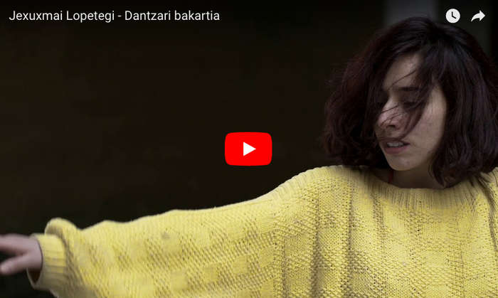 'Dantzari bakartia', Jexuxmai Lopetegiren bideoklip berria