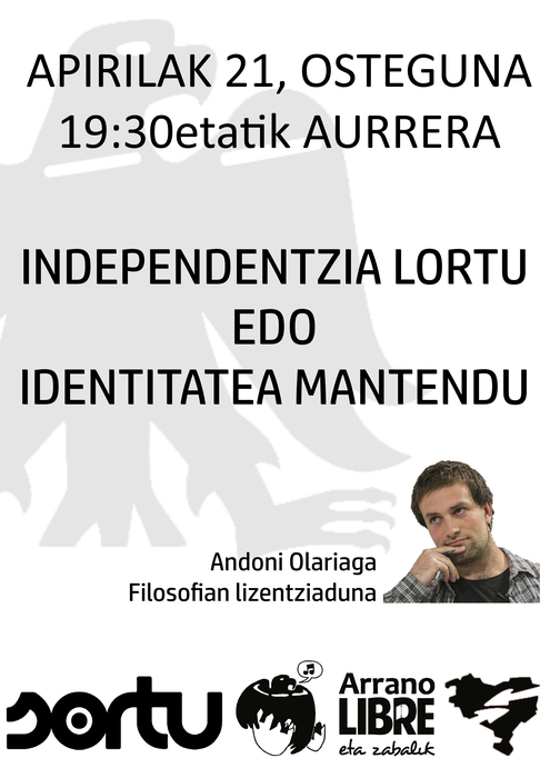 'Independentzia lortu edo identitatea mantendu' hitzaldia emango du bihar Andoni Olariagak