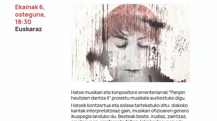 Hatxe: kontzertua eta solasaldia