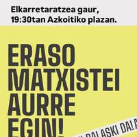 Elkarretaratzea: 'Eraso matxistei aurre egin!'