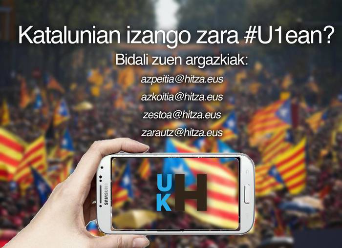Urola Kostakoa zara eta Katalunian izango zara U1ean?