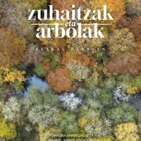 Aurkezpena: 'Zuhaitzak eta arbolak Euskal Herrian' liburua