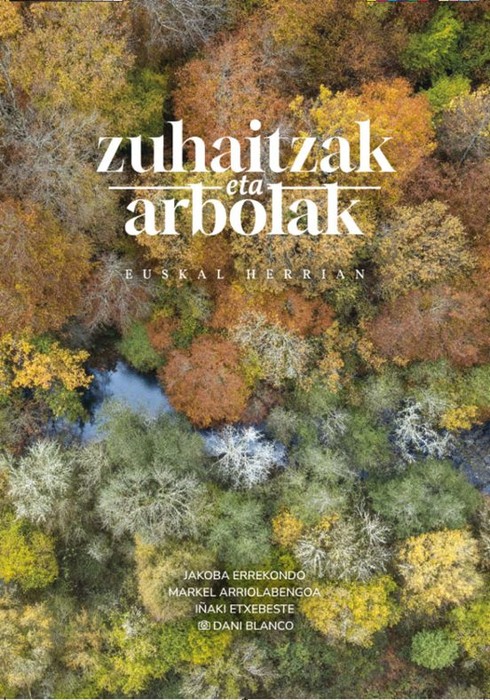 Aurkezpena: 'Zuhaitzak eta arbolak Euskal Herrian' liburua