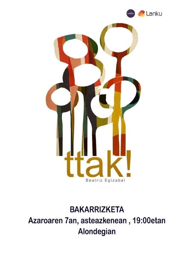 ‘Ttak!’, Euskaraldia umorez azaltzeko bakarrizketa, asteazkenean Alondegian
