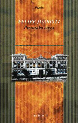 Felipe Juaristik 'Piztutako etxea' poesia liburua aurkeztu du