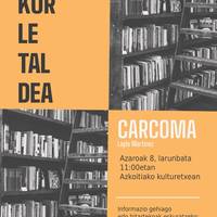 Itaiaren Irakurle Taldea: Layla Martinezen 'Carcoma'